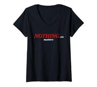 Mujer Nada más importa Camiseta Cuello V