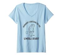 Mujer Nadie me Escucha hasta Que me caigo un Pedo en el Divertido cumpleaños de mamá y papá Camiseta Cuello V