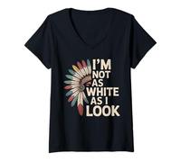 Mujer Native American Heritage Day I'm Not As White As I Look Camiseta Cuello V