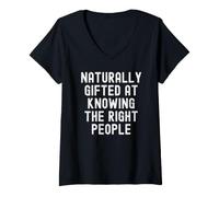 Mujer Naturalmente dotado para Conocer a Las Personas adecuadas Mujeres ingeniosas Hombres Camiseta Cuello V