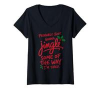 Mujer Navidad Divertida Probablemente Solo va a cascabear Algunos de los Caminos Camiseta Cuello V