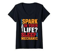Mujer ¿Necesitas Chispa en tu Vida? Duerme con un mecánico Camiseta Cuello V