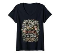 Mujer ¿Necesitas oración? Toque mi Hombro Oremos Camiseta Cuello V
