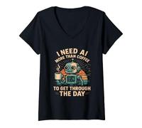 Mujer Necesito AI más Que la programación de Robots de Humor Coffee Tech Camiseta Cuello V