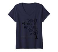 Mujer Nerd No te olvides de etiquetar tus hachas Maestro de matemáticas Geek Bk Camiseta Cuello V