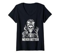 Mujer Never Better Skeleton, para Mujeres | Messy Bun & Coffee Camiseta Cuello V