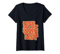 Mujer Never Stop Do Your Best, Camiseta Motivacional Positiva Camiseta Cuello V