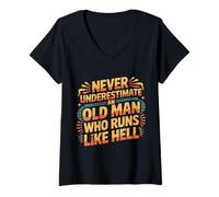 Mujer Never Underestimate An Old Man Who Runs Like Hell |- Camiseta Cuello V