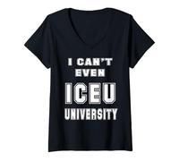 Mujer Ni siquiera puedo ir a la universidad, divertido ICEU College Camiseta Cuello V
