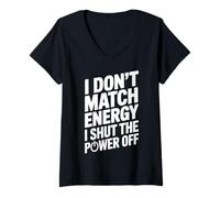 Mujer No comparto la energía, apago la energía, Divertido y sarcástico Camiseta Cuello V