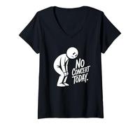 Mujer No Concert Today Humor Fans Musica Sin Concierto Camiseta Cuello V