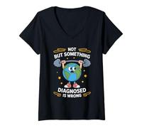 Mujer No diagnosticado, pero algo está mal de salud mental Camiseta Cuello V