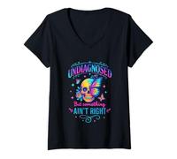Mujer No diagnosticado Pero Algo no es Correcto cráneo Camiseta Cuello V