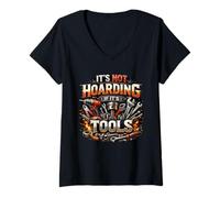 Mujer No es acaparamiento si se Trata de Herramientas Handyman Mechanic Workshop Camiseta Cuello V