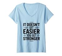 Mujer No es más fácil Obtener una Cita Motivacional más Fuerte Camiseta Cuello V