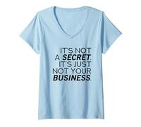 Mujer No es un Secreto (Declaración Divertida) Camiseta Cuello V
