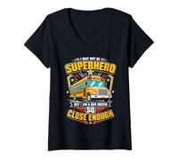 Mujer No es un superhéroe Sino un Conductor de autobús y eso está lo Suficientemente Cerca Camiseta Cuello V