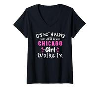 Mujer No es una fiesta hasta que una chica de Chicago camina en Illinois Chicago Camiseta Cuello V