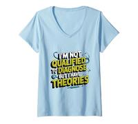 Mujer No estoy calificado para diagnosticar, pero tengo teorías psicología Camiseta Cuello V