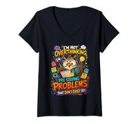 Mujer No Estoy Pensando Demasiado Que Estoy preresolviendo el Problema, búho Divertido Camiseta Cuello V