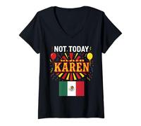 Mujer No Hoy Karen Mexicano Mujer Chica Chicana No Mala Actitud Camiseta Cuello V