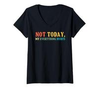 Mujer No Hoy Mi Todo Duele Fibromialgia Conciencia Fibro Camiseta Cuello V