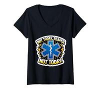 Mujer No Hoy Reaper No Hoy Paramédico Médico Médico de Camiseta Cuello V
