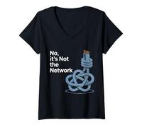 Mujer No It's Not The Network Programmer Tech Joke |- Camiseta Cuello V