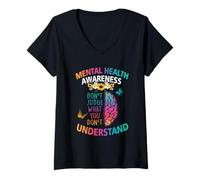 Mujer No juzgues lo Que no entiendes Conciencia sobre la Salud Mental Camiseta Cuello V