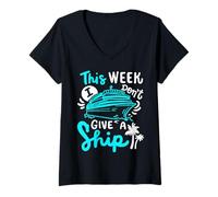 Mujer No le Des un Barco Crucero Familia Vacaciones Parejas Cruising Camiseta Cuello V