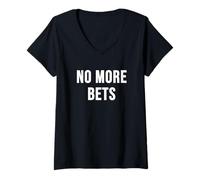 Mujer No más apuestas Camiseta Cuello V
