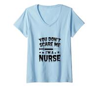 Mujer No me asustas, Soy Enfermera - Divertida enfermería de Halloween Camiseta Cuello V