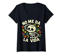 Mujer NO ME DA LA Vida 2025 Funny Don't Give Me Life Men Women Camiseta Cuello V