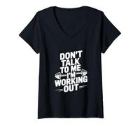Mujer No me hables Estoy entrenando Humor en el Gimnasio Camiseta Cuello V