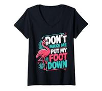 Mujer No me Hagas Bajar mi pie Camiseta Cuello V