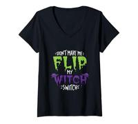 Mujer No me hagas girar mi interruptor de bruja Camiseta Cuello V
