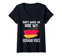 Mujer No Me Hagas Usar Mi Voz Alemana Alemán Profesor Alemania Camiseta Cuello V