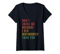 Mujer No Me Juzgues Porque Peco De Forma Diferente A Ti Camiseta Cuello V