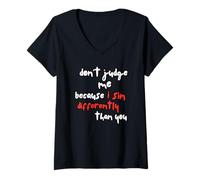 Mujer No Me Juzgues Porque Peco De Forma Diferente A Ti Camiseta Cuello V