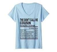 Mujer No me llames primo nutrición primos hombres mujeres Camiseta Cuello V