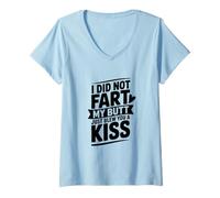 Mujer No me tiré un Pedo en el Trasero, Solo te di un Beso Camiseta Cuello V