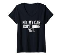 Mujer No, mi Coche no está Hecho todavía Divertido mecánico de Carga Camiseta Cuello V