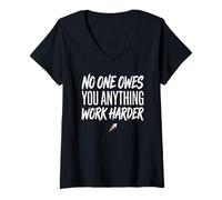 Mujer No One Owes You Anything Work Harder Ethic Motivation Camiseta Cuello V