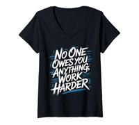 Mujer No One Owes You Anything Work Harder Hustle Grind - Camiseta Cuello V