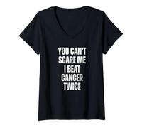Mujer No Puedes Asustarme, He Vencido Al Cáncer Dos Veces Camiseta Cuello V