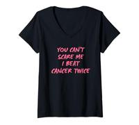 Mujer No Puedes Asustarme, He Vencido Al Cáncer Dos Veces Camiseta Cuello V