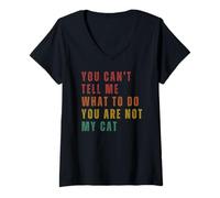 Mujer No Puedes Decirme Lo Que Tengo Que Hacer. No Eres Mi Gato. Camiseta Cuello V