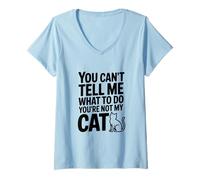 Mujer No Puedes decirme qué Hacer No Eres mi Gato Camiseta Cuello V