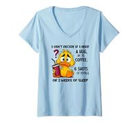 Mujer No Puedo decidir si Necesito un Abrazo un café XL Camiseta Cuello V
