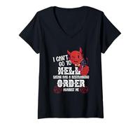 Mujer No Puedo IR al Infierno. Satanás Tiene una Orden de restricción contra mí Camiseta Cuello V